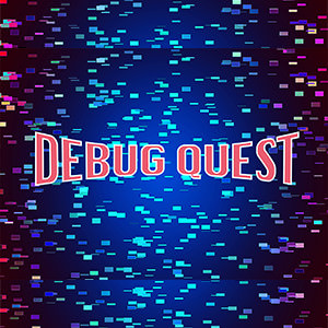 Debug Quest